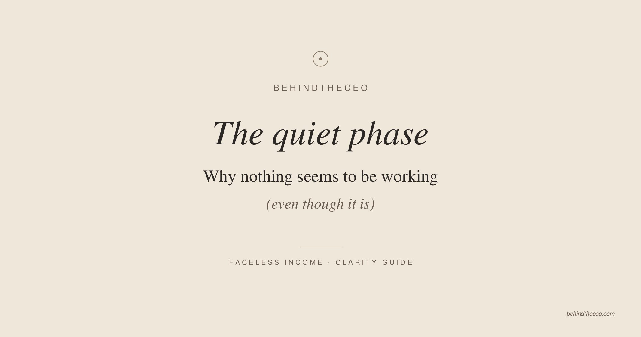 The Quiet Phase: Why Nothing Seems To Be Working (Even Though It Is)